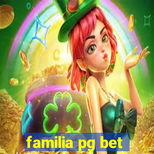 familia pg bet